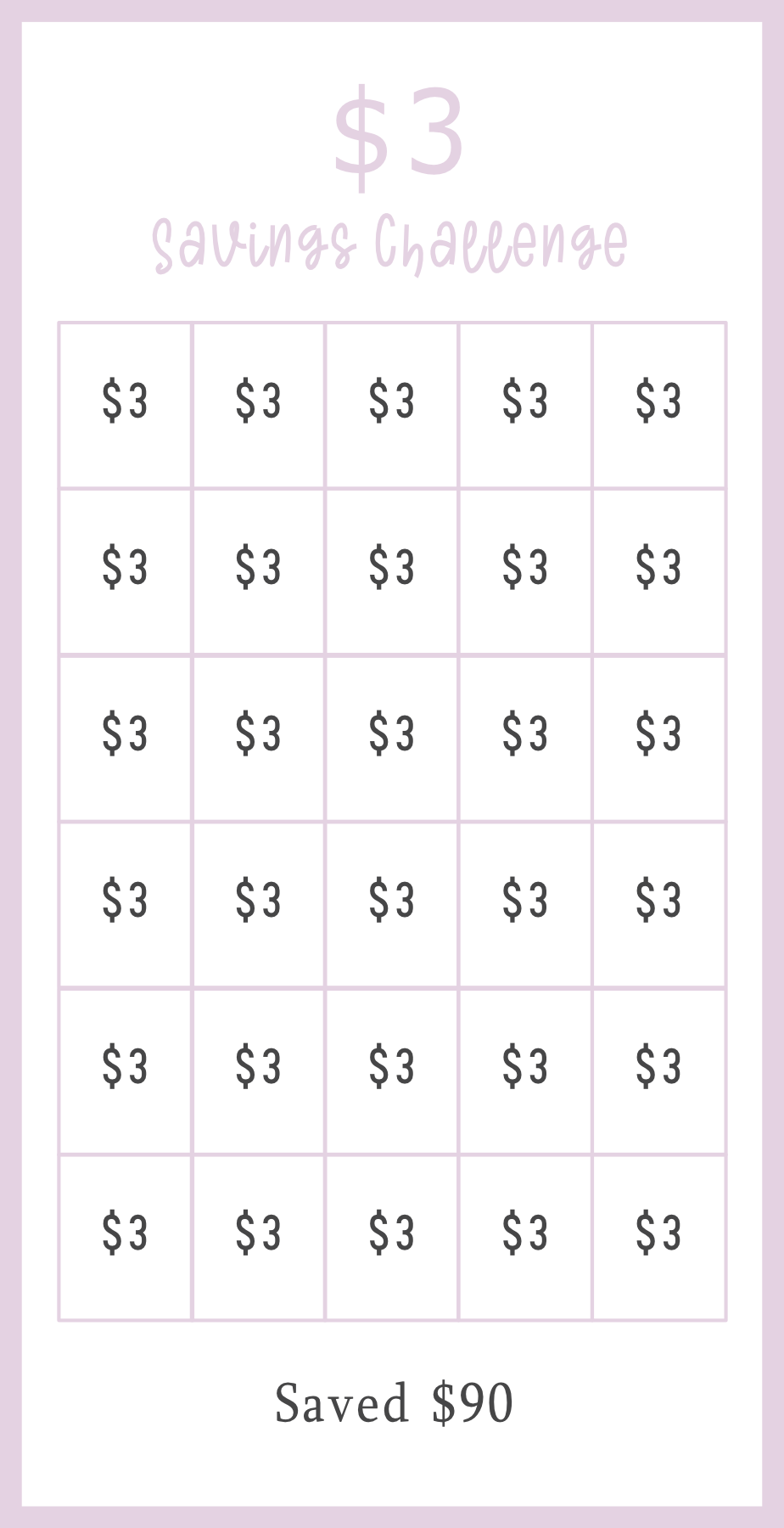 Light Purple Savings challenge tracker with repeated $3 amounts and total savings of $90 on a light purple background.