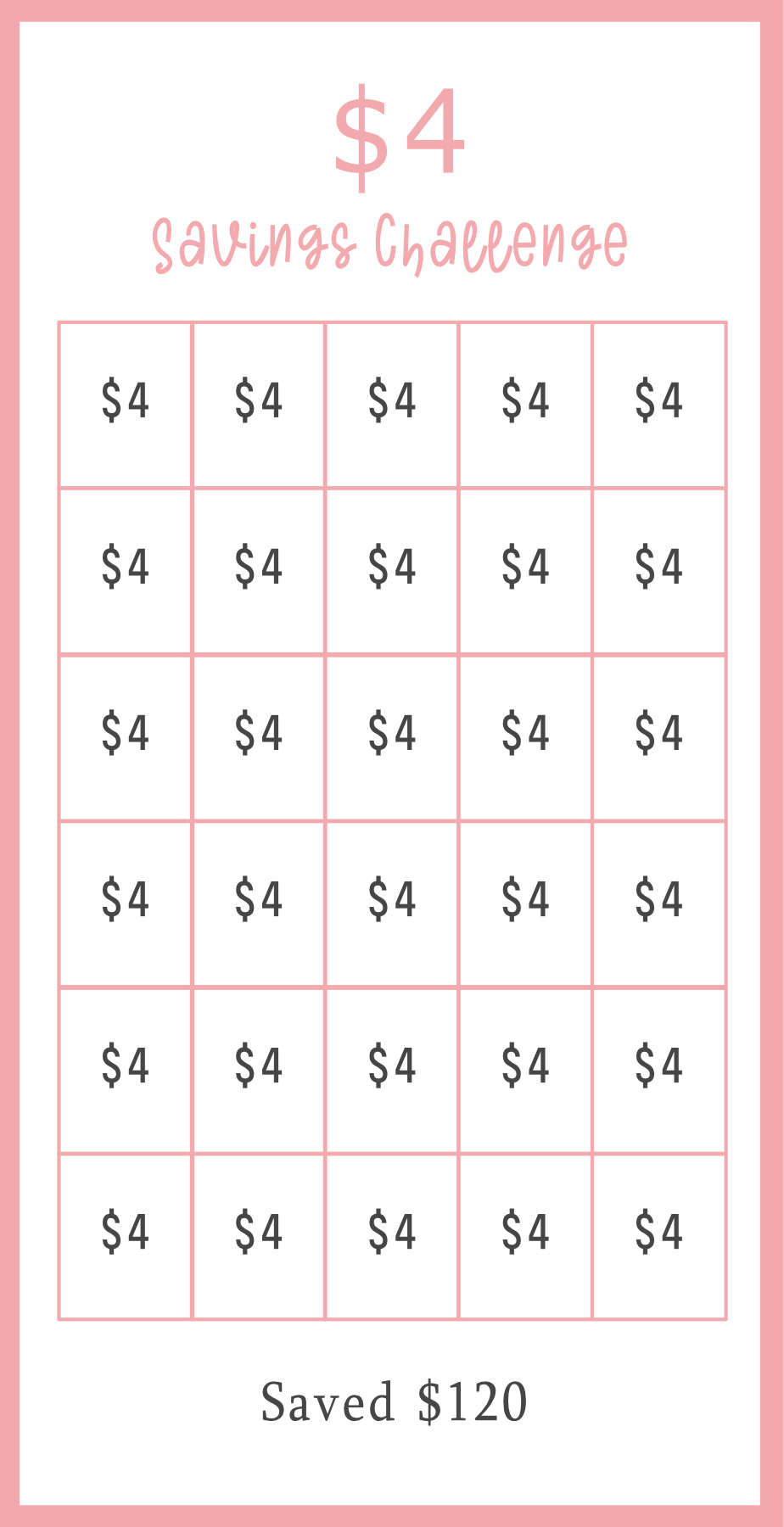 Light Pink Savings challenge tracker with $4 increments and total saved amount displayed.