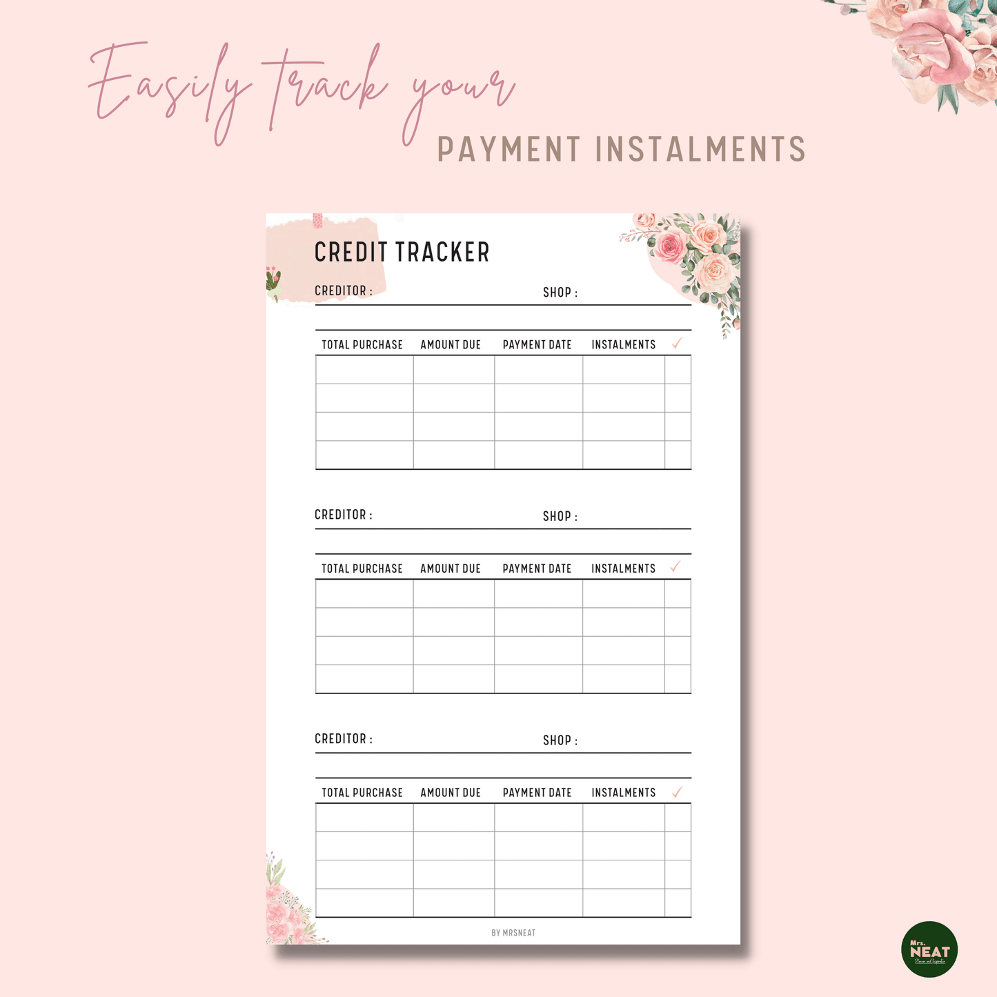 Beautiful Pink Floral Credit Tracker Planner with room for creditor, shop, purchase, amount, repayment and instalments