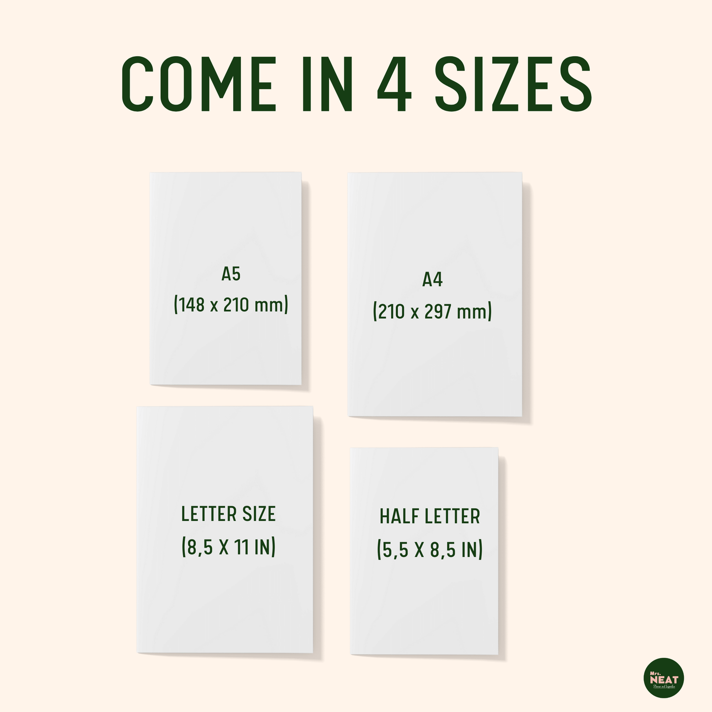 Come in for A5, A4, Letter and Half Letter size