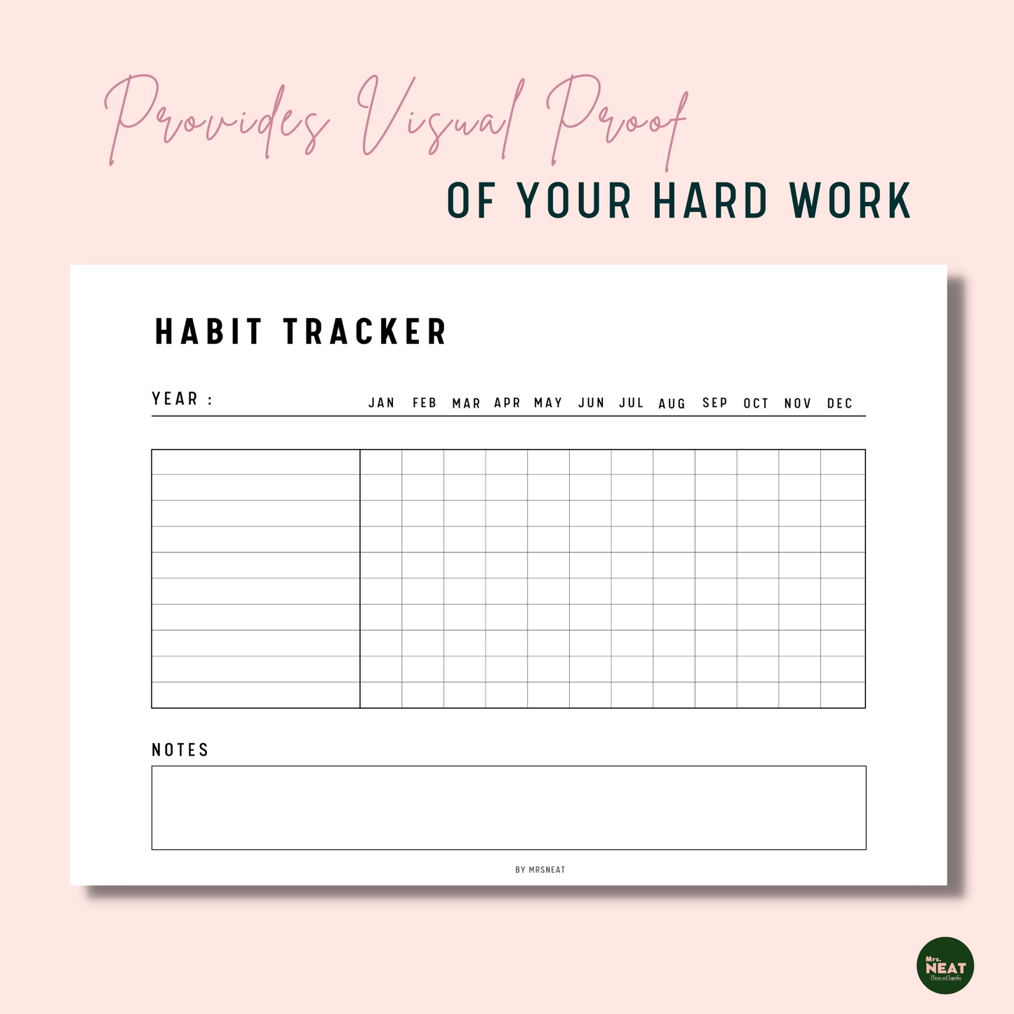Beautiful and Minimalist Yearly Horizontal Habit Tracker Planner as visual proof of the hard work
