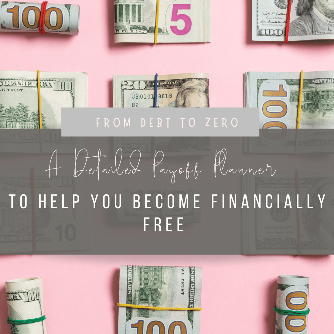 From Debt to Zero, A Detailed Payoff Tracker to Help you become financially free