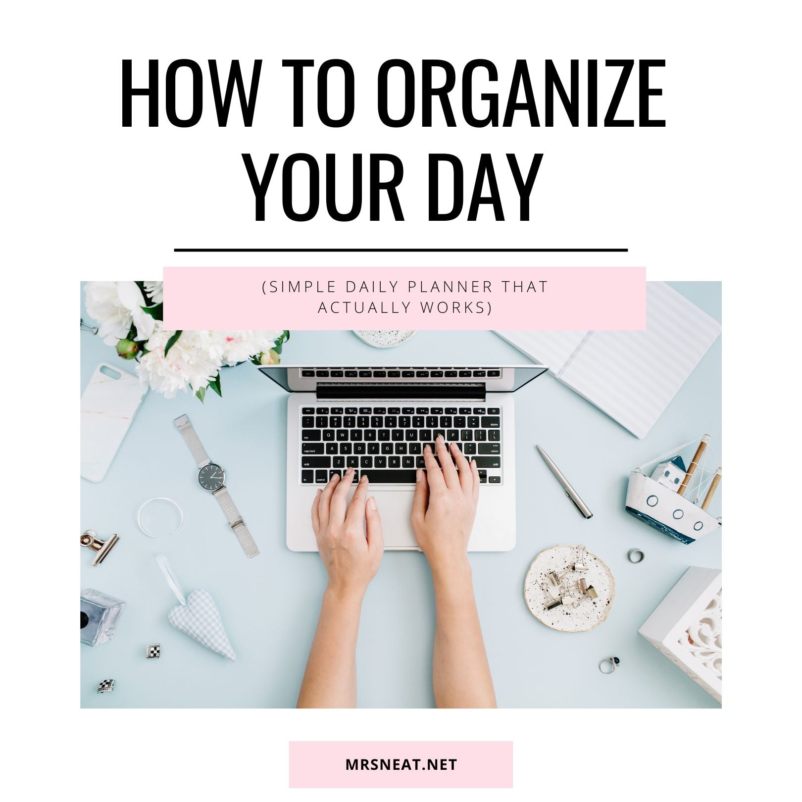 How to Plan Your Day When You Have No Motivation – mrsneat