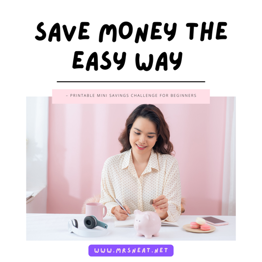 Save Money the Easy Way – Printable Mini Savings Challenge for Beginners