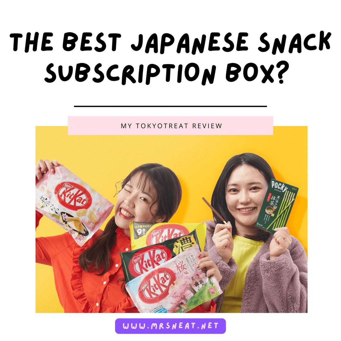 The Best Japanese Snack Subscription Box? My TokyoTreat Review