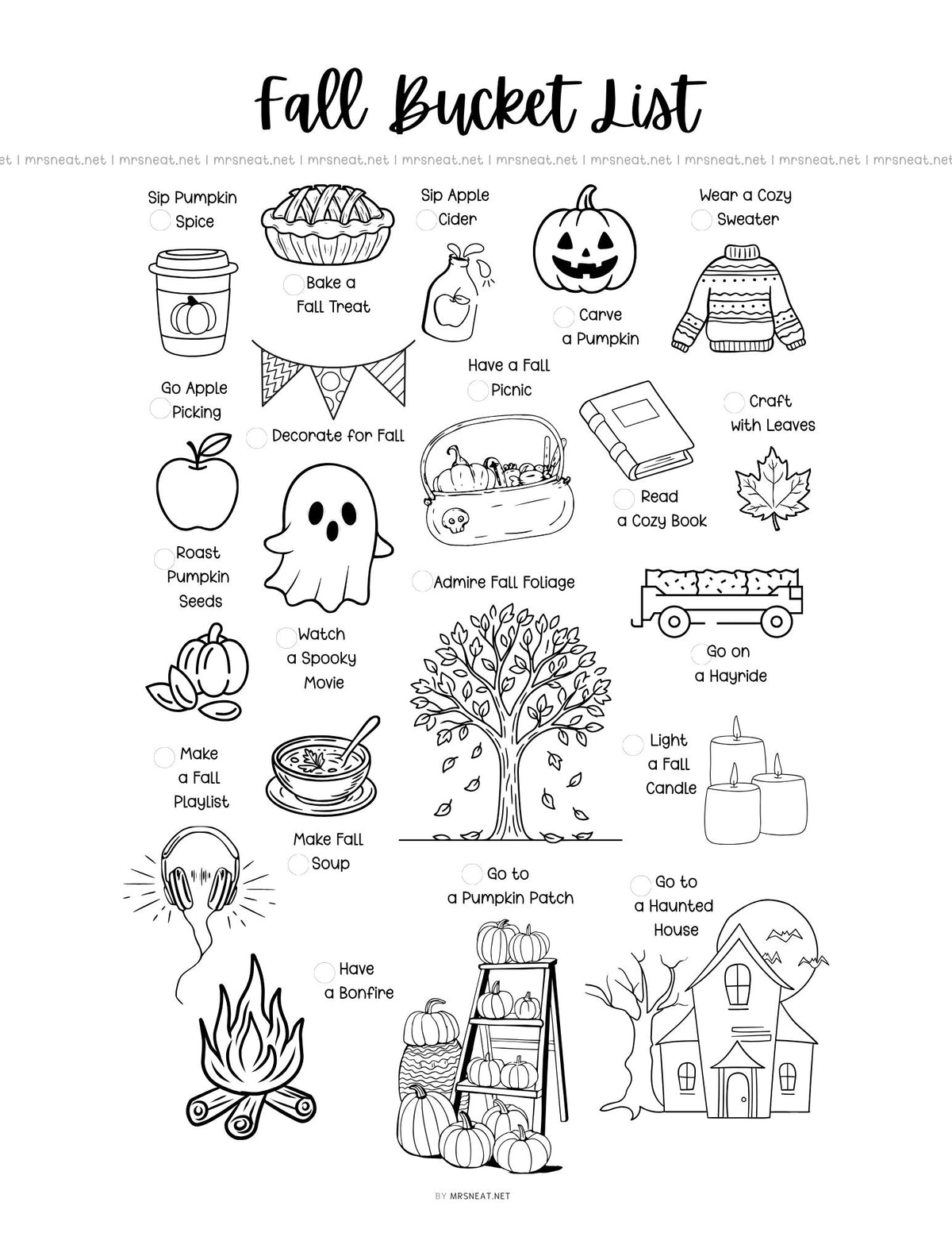 A black and white printable checklist titled 'Fall Bucket List' with illustrated autumn-themed items such as pumpkin spice, apple pie, carving a pumpkin, wearing a cozy sweater, apple picking, decorating for fall, roasting pumpkins, a ghost, fall foliage, a cozy book, a maple leaf, a truck, a campfire, a pumpkin patch, and a haunted house | mrsneat.net