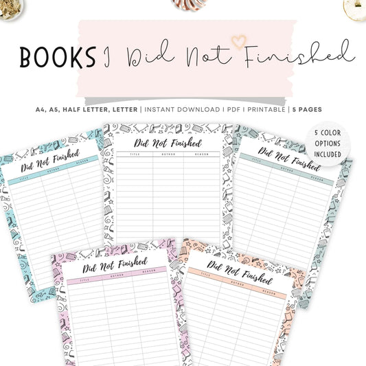 Books I Did Not Finished Template Printable, 5 colors : Blue, Neutral, Green, Pink, Peach, 4 sizes : A4, A5, Letter, Half Letter, Digital Planner