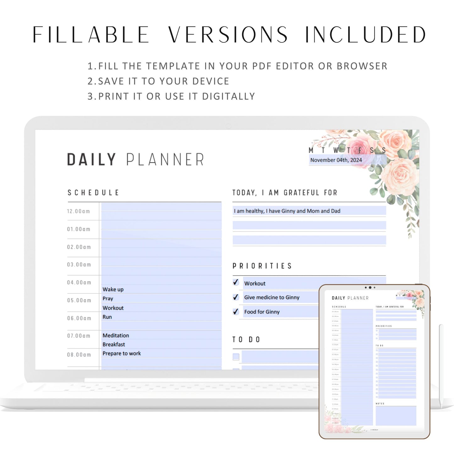 Floral 24 Hour Daily Planner Printable, Fillable Daily Planner, Daily To Do List, Daily Organize, 2 Versions, A4, A5, Letter, Half Letter