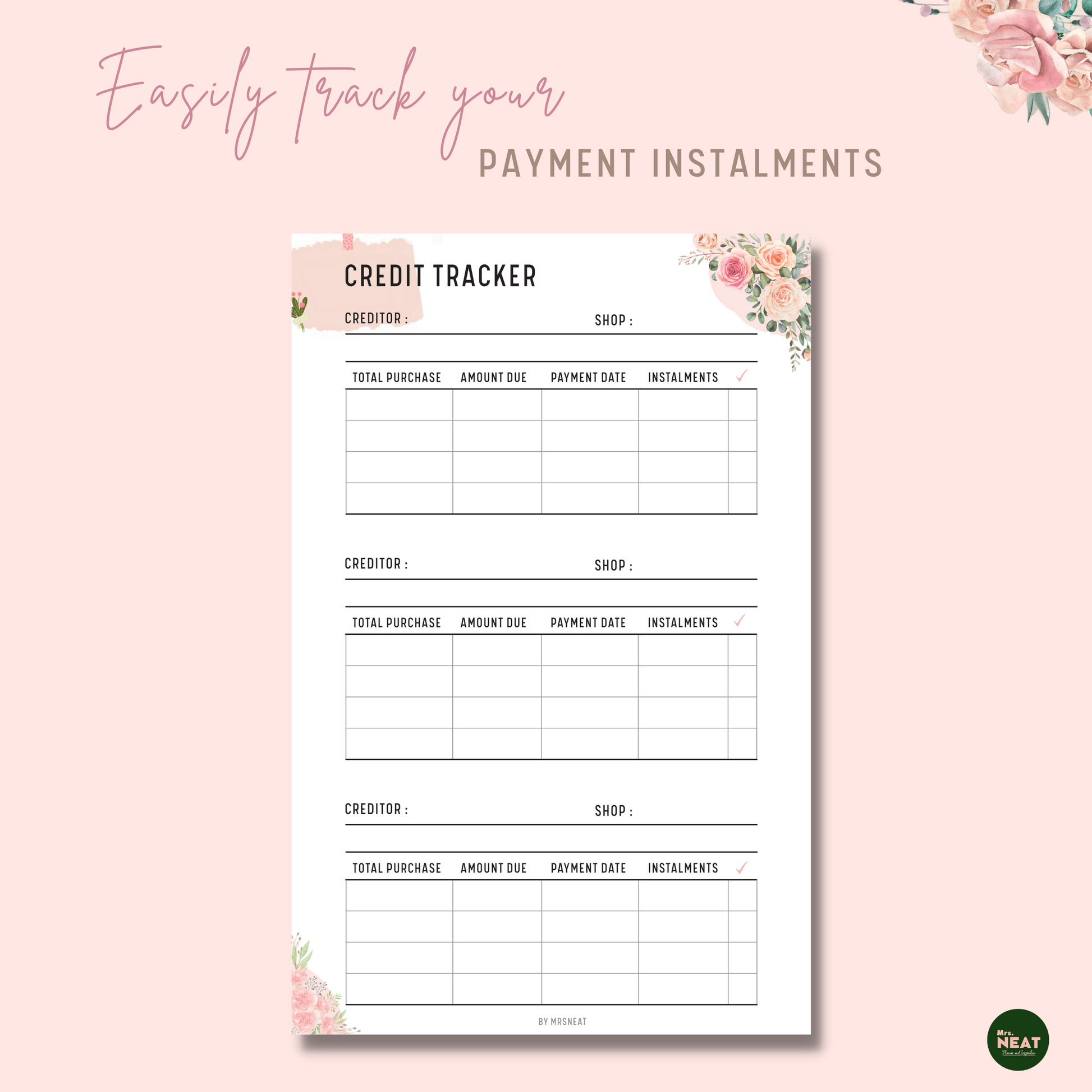 Beautiful Pink Floral Credit Tracker Planner with room for creditor, shop, purchase, amount, repayment and instalments 