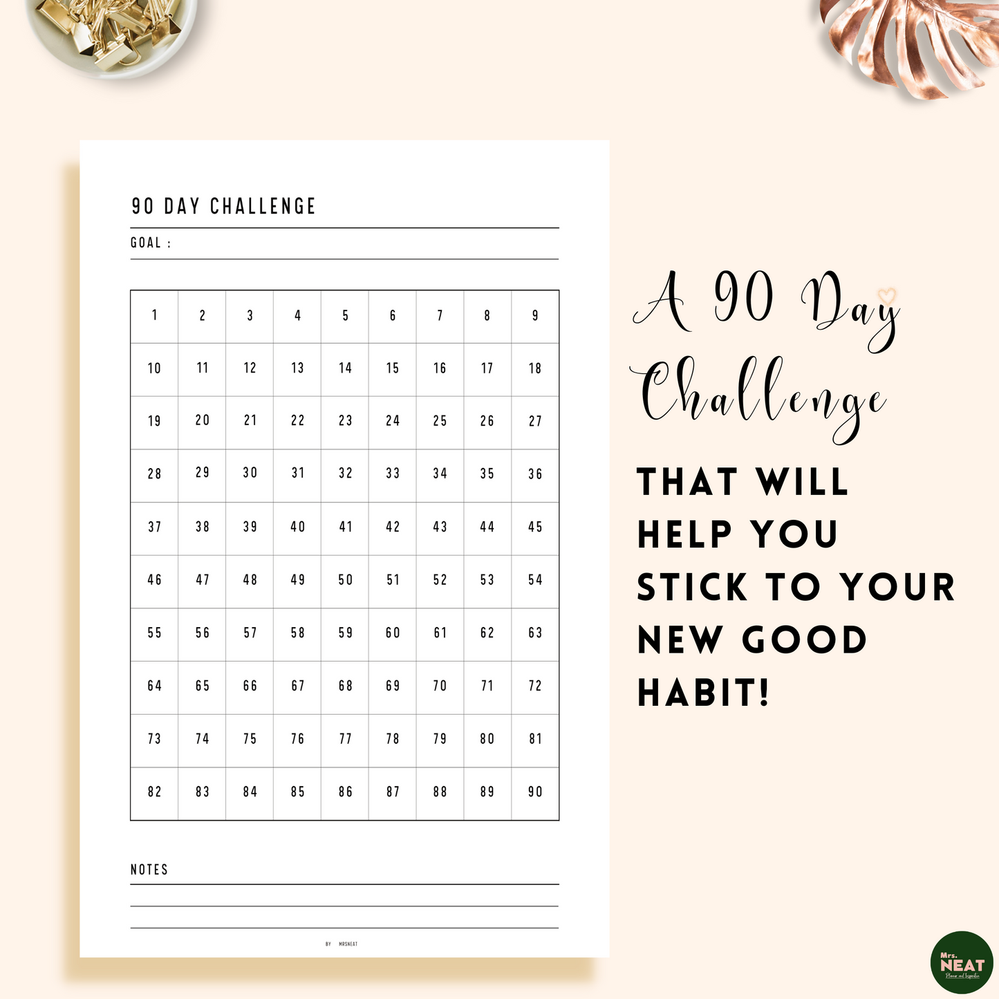 Minimalist 90 Day Challenge Habit Tracker to Help stick with the new good habit